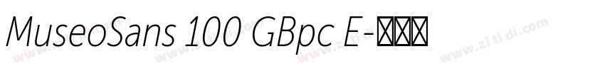 MuseoSans 100 GBpc E字体转换